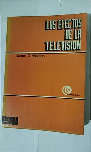 Los Efectos De La Television - James D. Halloran (Marcas) (Espanhol)