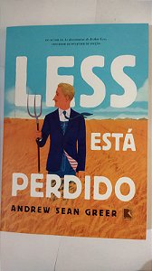 Less está perdido - Andrew Sean Greer