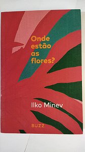 Onde estão as flores - Ilko Minev