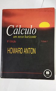 Calculo Um Novo Horizonte Vol. 1 - Howard Anton (Marcas)