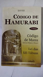 Código de Hamurabi: Código de Manu (livros oitavo e nono) - Lei das XII - Jair Lot Vieira