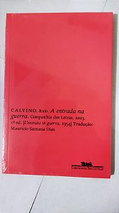 A entrada na guerra - Italo Calvino