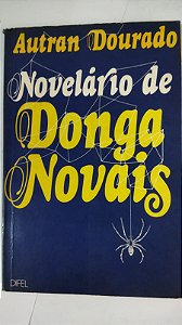 Novelário De Donga Novais - Autran Dourado