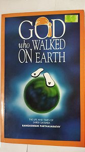 God Who Walked on Earth - Rangswami Parthasarathy (Inglês)