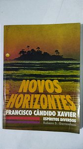 Novos Horizontes - Francisco Cândido Xavier