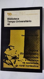 Depois Do Latifúndio - Biblioteca Tempo Universitário 48 - Gentil Martins Dias