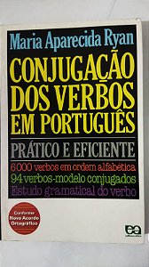 Conjugação dos Verbos em Português - Maria Aparecida Ryan