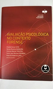 Avaliação Psicológica no Contexto Forense - Claudio Simon Hutz, Denise Ruschel Bandeira (Marcas)