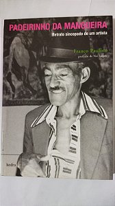 Padeirinho da Mangueira: retrato sincopado de um artista - Franco Paulino