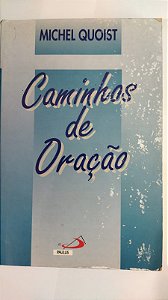 Caminhos de Oração - Michel Quoist