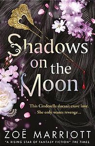 Shadows on the Moon - Zoe Marriott - Em Inglês