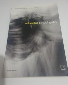 Rebentar - Rafael Gallo