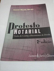 Protesto Notarial - Emanoel Macabu Moraes - 2ª Edição