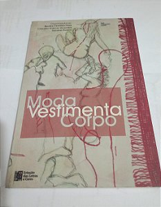 Moda vestimenta corpo - Beatriz Ferreira Pires