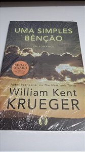 Uma simples benção - William Kent Krueger