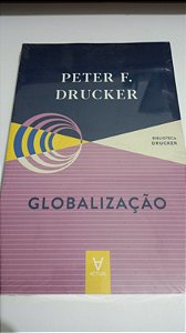 Globalização - Peter F. Drucker