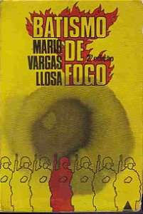 Batismo de fogo - Mario Vargas Llosa