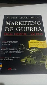 Marketing de Guerra - Edição Histórica 20 Anos - Al Ries