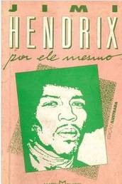 Jimi Hendrix por ele mesmo - Martin Claret