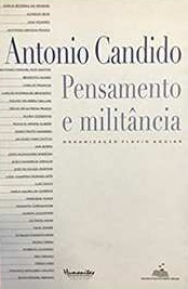 Pensamento e militância - Antonio Candido