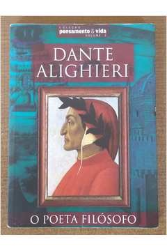 Dante Alighieri - O poeta Filósofo