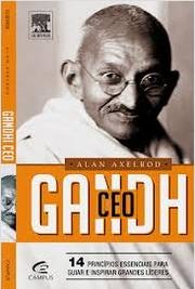CEO Gandhi - Alan Axelrod