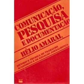 Comunicação pesquisa e documentação - Hélio Amaral