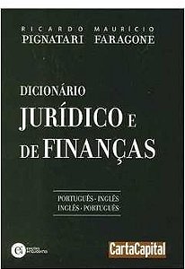 Dicionário jurídico e de finanças - Ricardo Pignatari - português-inglês / inglês-português