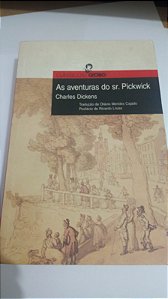 As aventuras do Sr. Pickwick - Charles Dickens - Clássicos Globo