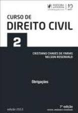 Curso de Direito Civil 2 - Obrigações Cristiano Chaves de Farias - 7ª Edição