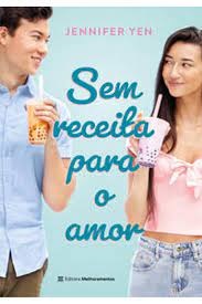 Sem Receita para o Amor - Jennifer Yen