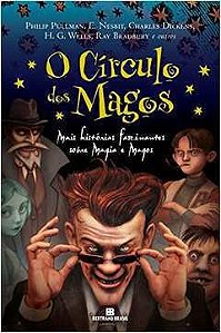 O Círculo dos magos - Philip Pullman