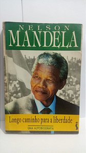 Nelson Mandela - Longo caminho para a liberdade - Uma Autobiografia (marcas)