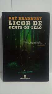 Licor de Dente-de-Leão - Ray Bradbury