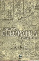 Cleópatra: Rainha e Mulher - Terenci Moix