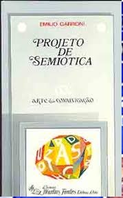 Projecto de Semiótica - Emilio Garroni - Arte e Comunicação