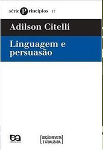 Pedagogia Linguagem e Persuasão - Adilson Citelli