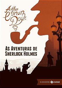 As aventuras de Sherlock Holmes - Arthur Conan Doyle - Zahar Capa dura