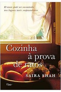 Cozinha à prova de ratos - Saira Shah