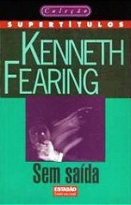Sem Saída - Kenneth Fearing - Coleção Supertítulos