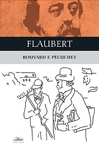 Bouvard e Pécuchet - Gustave Flaubert