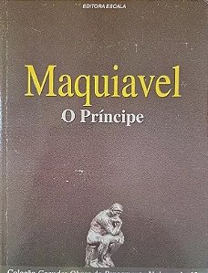 O Príncipe - Maquiavel - Editora Escala