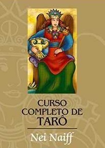 Curso completo de tarô - Nei Naiff (Sem cartas)