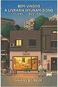 Bem-Vindos À Livraria Hyunam-Dong - Hwang Bo-Reum