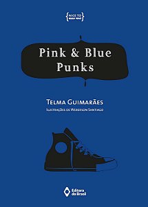 Pink & Blue Punks - Telma Guimarães