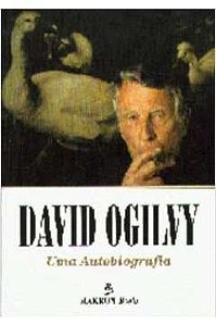 Uma Autobiografia - David Ogilvy