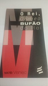 O Rei, o rato e o Bufão do Rei - Matei Visniec (Teatro)