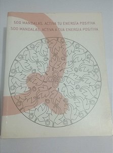 500 Mandalas. Activa tu energia positiva
