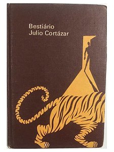 Bestiário - Julio Cortázar - Círculo do livro - Capa Dura