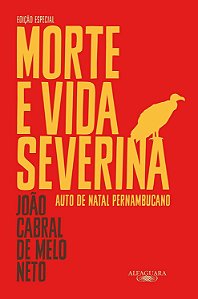 Morte e vida Severina - João Cabral de Melo Neto - Edição Especial de 60 anos